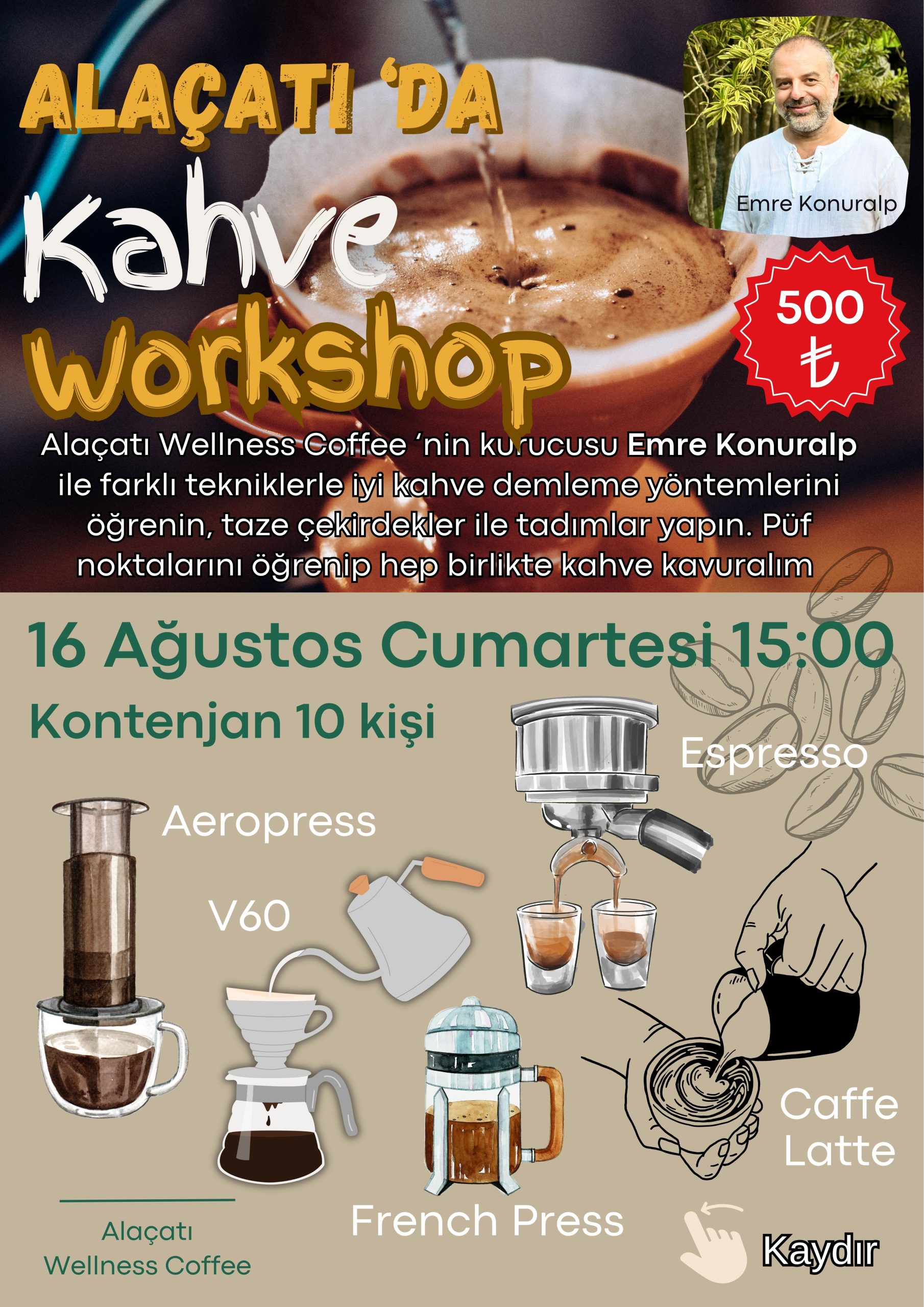 16 Ağustos - Emre Konuralp ile Kahve Workshop