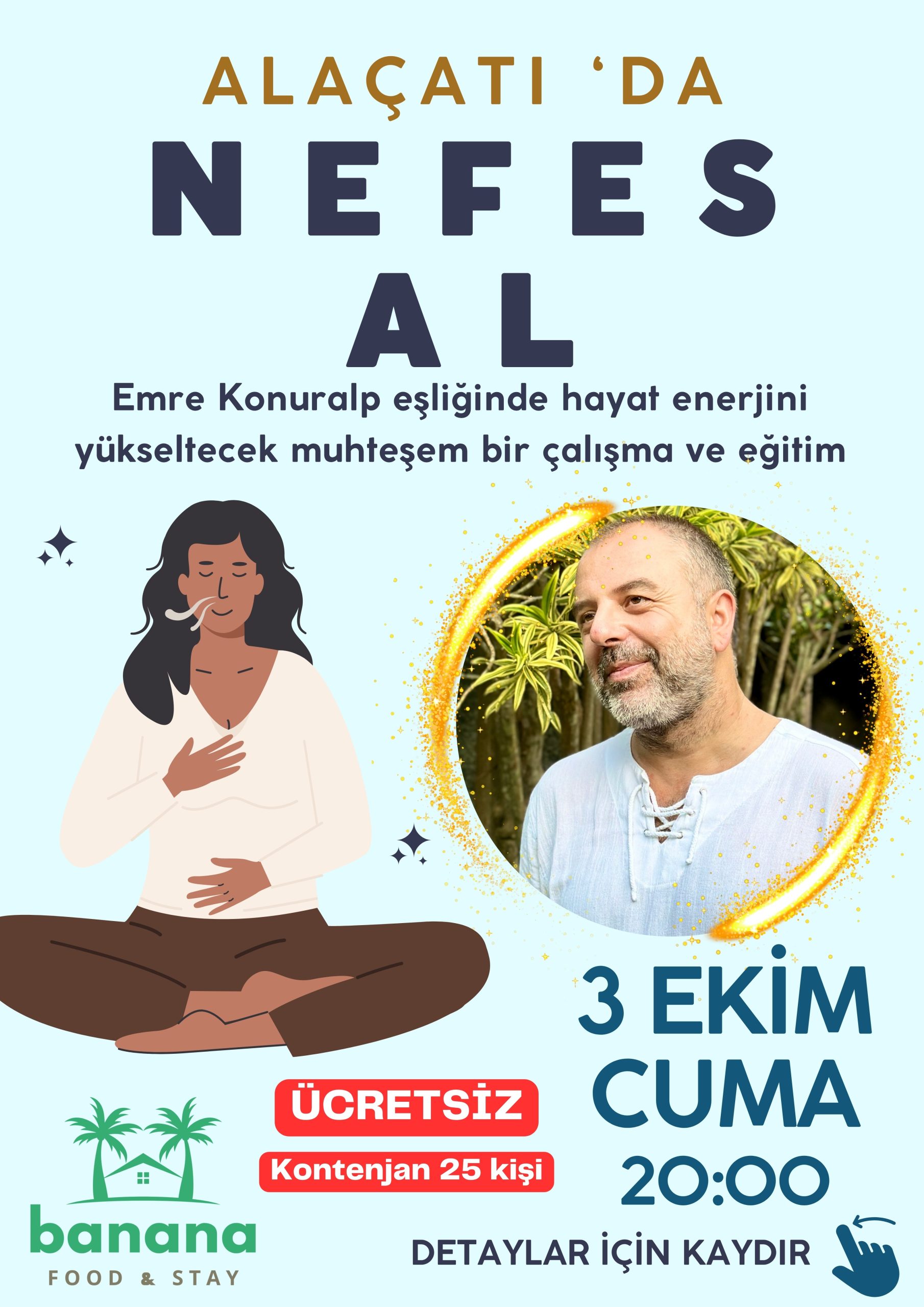 3 Ekim Cuma - Emre Konuralp ile Nefes Çalışması