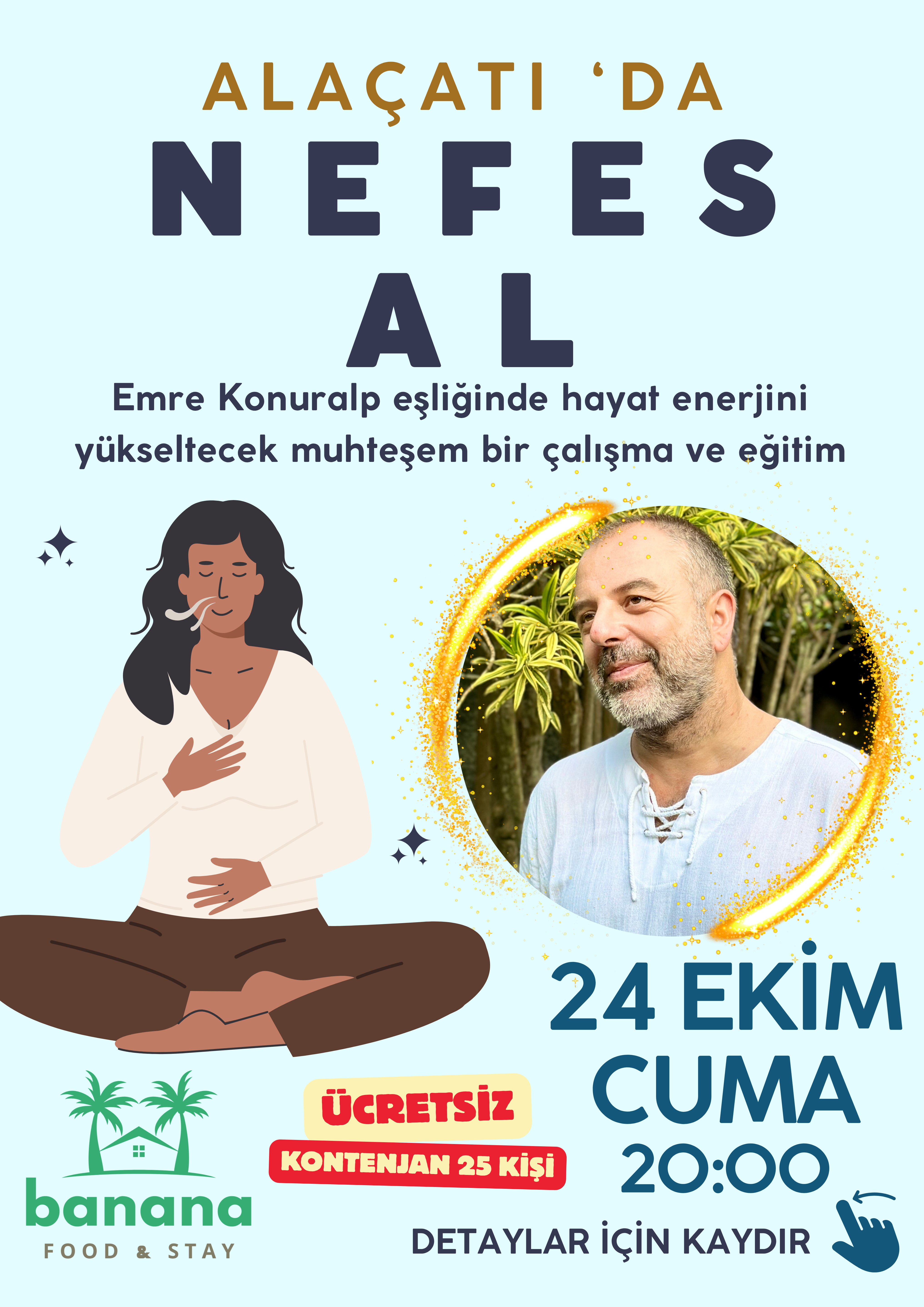 24 Ekim Cuma - Emre Konuralp ile Nefes Al